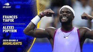 Frances Tiafoe vs Alexei Popyrin Highlights  2024 US Open Round 4 [upl. by Ttesil]