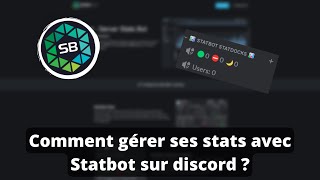 Comment gérer ses stats avec Statbot sur discord [upl. by Cadal372]