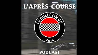 LAprèsCourse du Bulletin GP PaysBas 2024 [upl. by Ycniuqed]