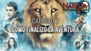 Las Crónicas de Narnia La Travesía del Viajero del Alba  Capítulo 7 Audiolibro [upl. by Oloapnaig579]