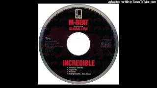 MBeat  Incredible feat General Levy Radio Edit  New Mix [upl. by Airitak]