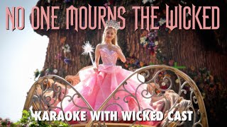 No One Mourns The Wicked Karaoke  Ariana Grande amp Wicked Ensemble [upl. by Celine]