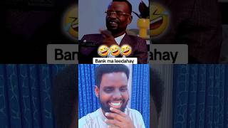 Bank Ma Leedahay Shamuurey🤣🤣🤣 youtubeshorts foryou somalia followme thanks [upl. by Ecurb]