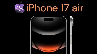 iPhone 17 air  top 10 leaks and Rumer [upl. by Yelyk]