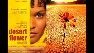 Desert Flower 2009 FULL MOVIE [upl. by Josler695]