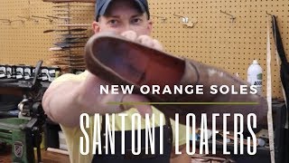 Santoni Loafers  Orange Sole Replacement [upl. by Olympe778]