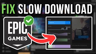 How To Fix Epic Games Launcher Slow Download Speed  Full Tutorial [upl. by Eglanteen]