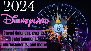 2024 Disneyland Crowd Calendar events entertainment amp refurbishment dates to help plan your trip [upl. by Small]