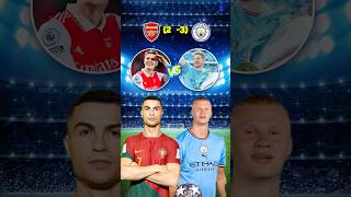 Arsenal vs Manchester City🔥 Ronaldo and Haaland Choice football shrots footballshorts ronaldo [upl. by Idzik]