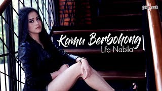 Lifa Nabila  Kamu Berbohong Official Music Video [upl. by Attebasile]