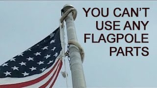 FlagDeskcom  Flagpole Rigging Tips Bicycle Chain Substituted for flagpole parts [upl. by Mages]