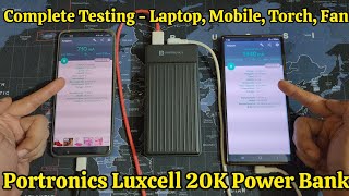 Portronics Luxcell 20K Powerbank  Review amp Testing  Laptop Mobile Fan Torch  20000 mAh Battery [upl. by Jean-Claude763]