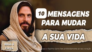 quot10quot DEZ MENSAGENS PARA MUDAR A SUA VIDA DEFINITIVAMENTE Mensagem de Deus para Você [upl. by Yrruc]