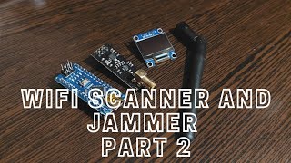 Wifi scanner and jammer PART2 Using nodeMCU esp8266 [upl. by Nnylrefinnej955]