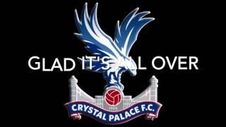 Crystal Palace  Glad All Over Lyrics [upl. by Zul985]