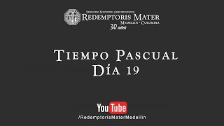 Tiempo Pascual Dia 19 [upl. by Lesly753]