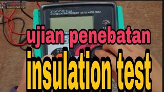 Ujian Penebatan MALAYSIA   INSULATION TEST [upl. by Ajnek862]