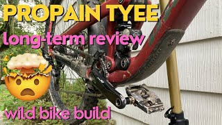 Propain Tyee Long Term Review and Crazy Build [upl. by Euell731]