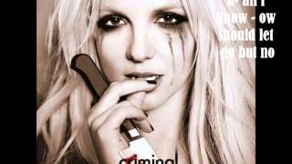 Britney Spears  Criminal Lyric Video [upl. by Aivart]