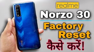 Realme Narzo 30 Factory Reset Kaise Karen  How to Hard Reset on Realme Phones [upl. by Sixela]