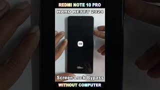 How to Hard Reset Redmi Note 10 Pro Without Password  Forgot Password  factory Reset 🔓patternlock [upl. by Arhsub975]