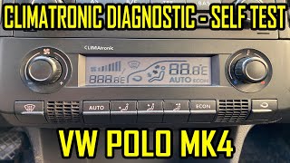 VW Polo MK4 Climatronic Diagnostic Self Test  List of Codes [upl. by Emelin]