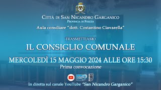 Consiglio Comunale del 15 Maggio 2024 Prima Convocazione  San Nicandro Garganico FG [upl. by Chandler]