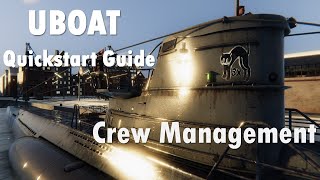 UBOAT  Quick Start Guide Ep3  Crew Management [upl. by Buchanan839]