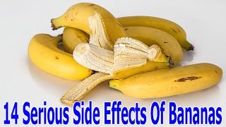 14 Serious Side Effects Of Bananas What Happen If Eating Banana So Much [upl. by Novyert]