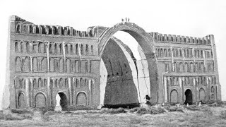 The FIRST VAULTED ARCH IranianSassanid Great Arch of Ctesiphon Khosrow  PreFlood Photos [upl. by Nimaynib]