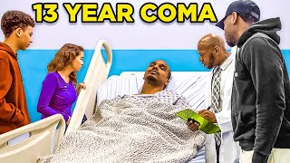 13 Year COMA Prank GONE WRONG MUST WATCH [upl. by Rbma]