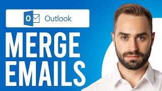 How to Merge Emails in Outlook Use Mail Merge to Send Bulk Email Messages [upl. by Yl]