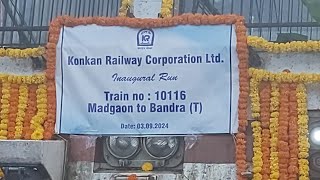 The new train no1011610115 Madgao junction to Bandra Terminus Weekly Express Flag off [upl. by Lenod]