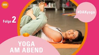 Yoga am Abend Folge 2  DAKyoga  DAKGesundheit [upl. by Nwahsram882]