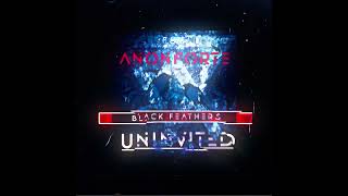 Uninvited x AnonForté BlackFeathers Album [upl. by Alius]