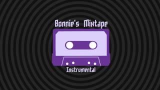 BONNIES MIXTAPE instrumental [upl. by Iclek]