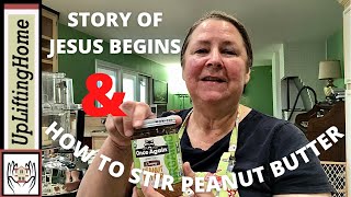 HOW TO STIR PEANUT BUTTER DAY 17 OF HEALTHY DECEMBER WITH JEANIE  UpLiftingHome [upl. by Ynolem]