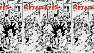 The Retaliates  Fighting To Exist FULL EP [upl. by Olson]