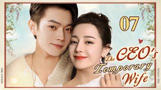 ENGSUB【❣️The CEOs Temporary Wife ❣️】▶EP07  Chinese Drama  Dilraba Dilmurat  Xu Kai [upl. by Breanne]