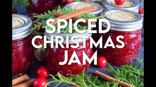 Spiced Christmas Jam [upl. by Malory216]