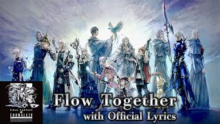 【FF14】Flow Together 英語日本語 歌詞付き [upl. by Annaej570]