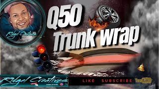 Q50 Trunk Wrap [upl. by Dirgni346]