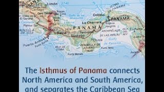 Facts About the Isthmus of Panama [upl. by Arinaid616]