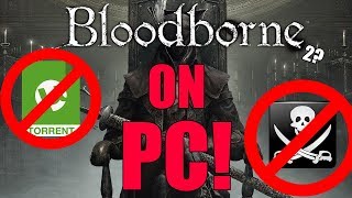 How to Play Bloodborne on PC No CrackTorrents [upl. by Ennahtebazile502]