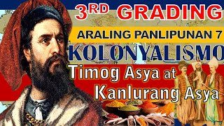 KOLONYALISMO at IMPERYALISMO sa ASYA  3rd Grading Period [upl. by Faina130]