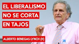 El LIBERALISMO no se corta en tajos  Alberto Benegas Lynch h [upl. by Minton340]