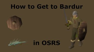 How to Get to Bardur in OSRS [upl. by Swec817]