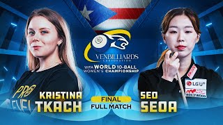 FINAL  Tkach vs Seoa  VenBilliards Corporation WPA Women’s World 10 Ball Championship [upl. by Arteid]