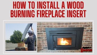 Wood Fireplace Insert Installation Overview by Rockford Chimney Supply [upl. by Oiramej]