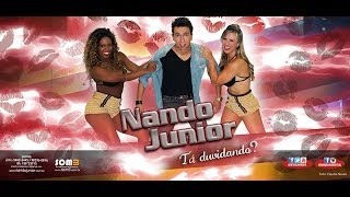 Nando Junior  Tá duvidando  CLIPE OFICIAL [upl. by Mccafferty]